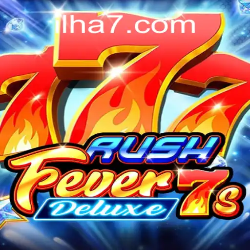 Discover the Thrilling World of RushFever7sDeluxe: The Ultimate FA-ILHA777 Oficial Slots Experience