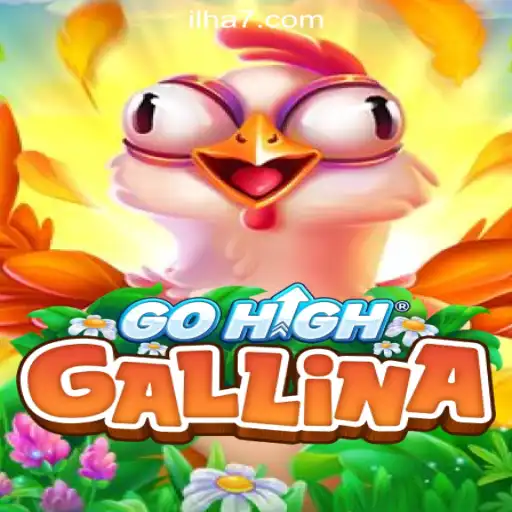 Exploring the Thrills of GoHighGallina: The Premier Game in FA-ILHA777 Oficial Slots Brasil