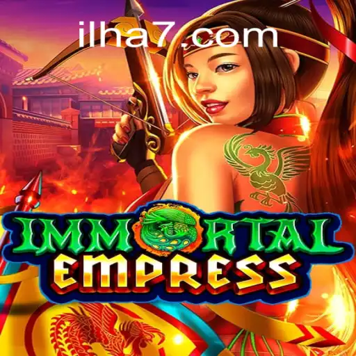 ImmortalEmpress: Exploring the World of FA-ILHA777 Oficial Slots Brasil #1
