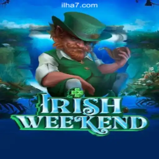 Exploring the Excitement of IrishWeekend: A Deep Dive into FA-ILHA777 Oficial Slots Brasil #1